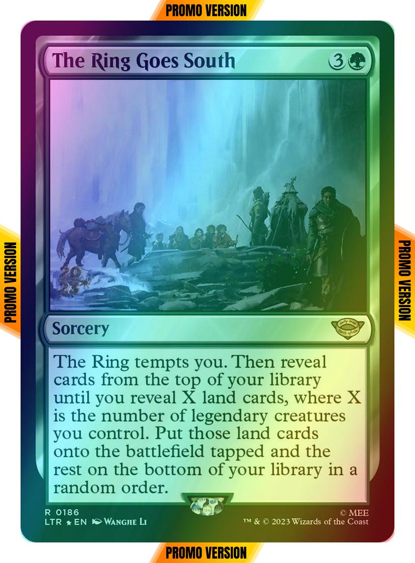 The Ring Goes South [186s] [Prerelease] [The Lord of the Rings: Tales of Middle-earth: Promos] [Foil]