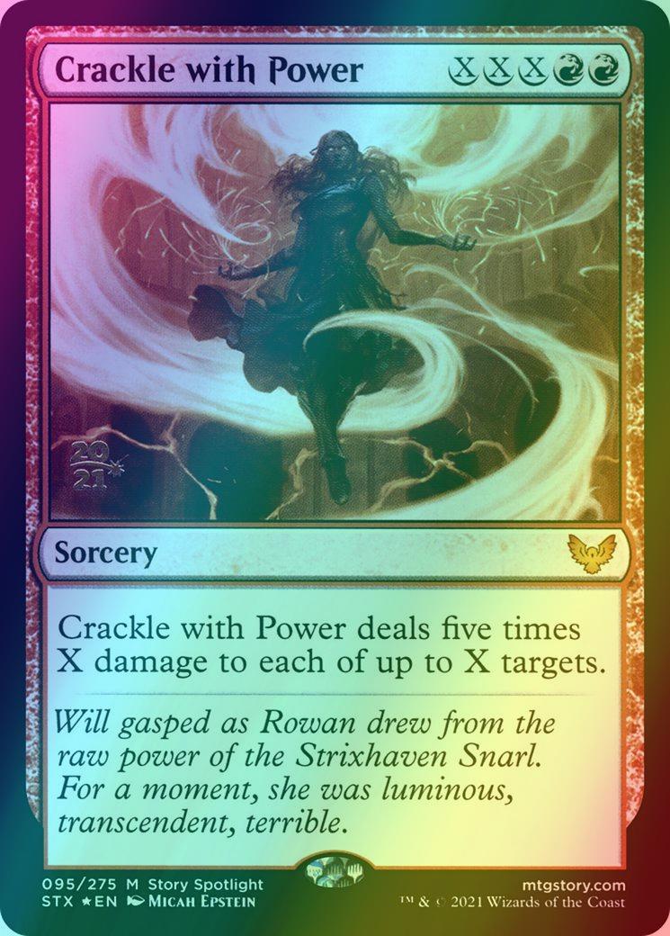 Crackle with Power [Prerelease] [95s] [Strixhaven: School of Mages Promos] [Foil]