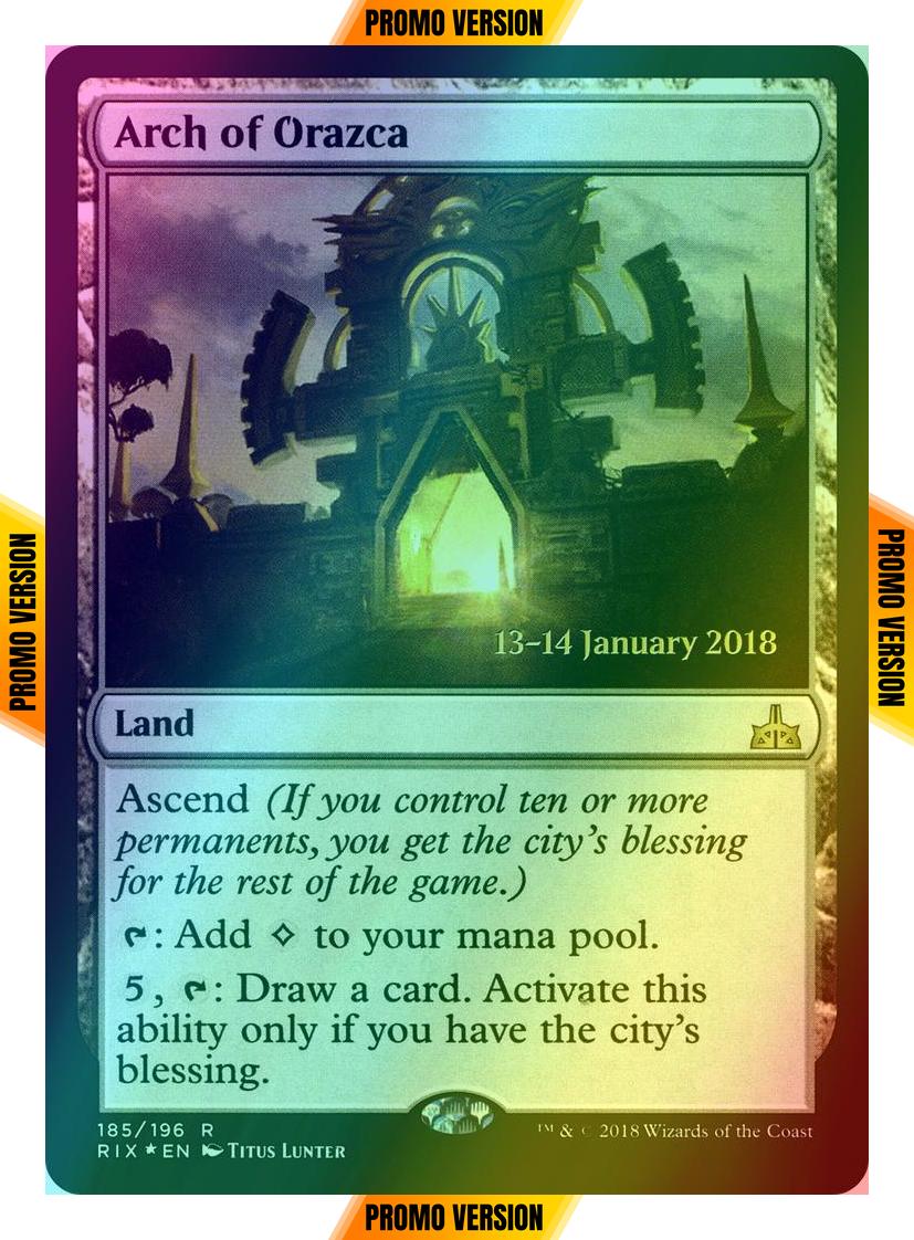 Arch of Orazca [185s] [Rivals of Ixalan Promos] [Foil]