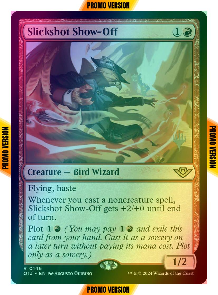 Slickshot Show-Off [146p] [Promo Pack] [Outlaws of Thunder Junction: Promos] [Foil]