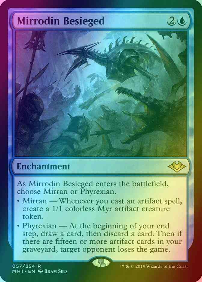 Mirrodin Besieged [57] [Modern Horizons] [Foil]