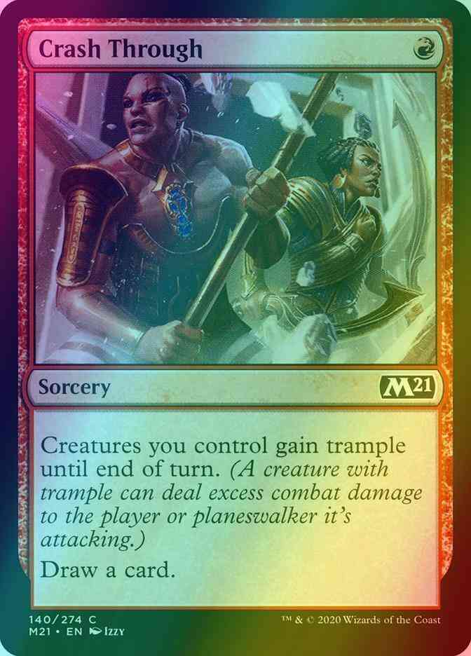 Crash Through [140] [Core Set 2021] [Foil]