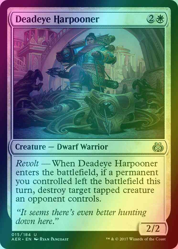 Deadeye Harpooner [15] [Aether Revolt] [Foil]