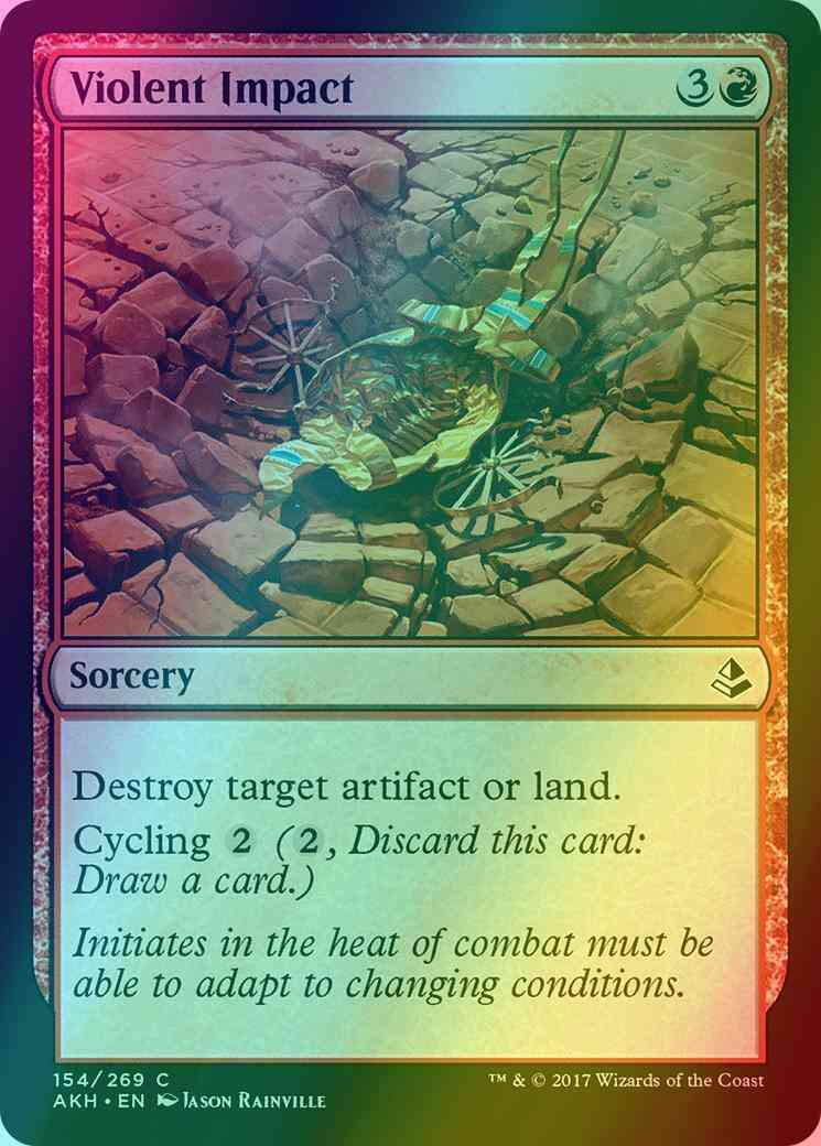 Violent Impact [154] [Amonkhet] [Foil]