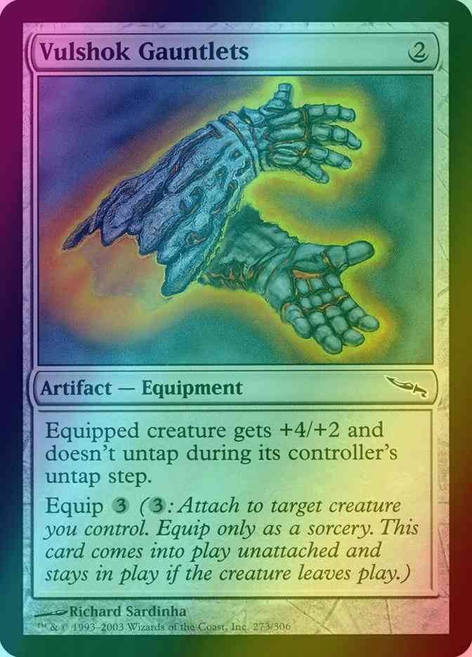 Vulshok Gauntlets [273] [Mirrodin] [Foil]