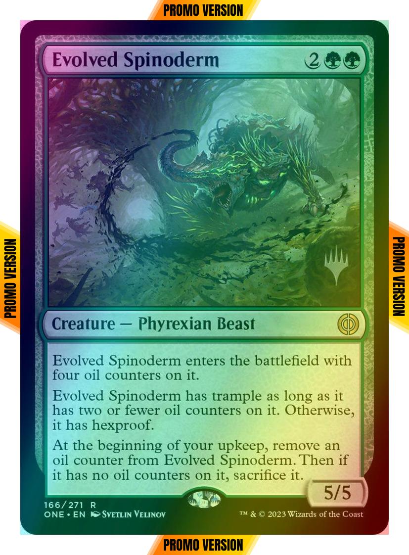 Evolved Spinoderm [166p] [Promo Pack] [Phyrexia: All Will Be One: Promos] [Foil]