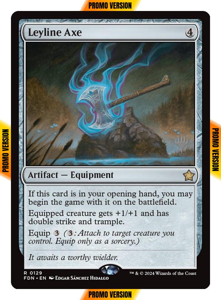 Leyline Axe [129p] [Promo Pack] [Foundations Promos] [Non-Foil]