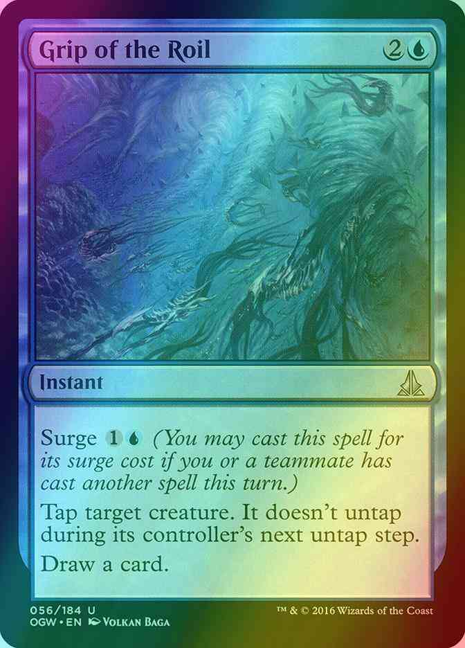 Grip of the Roil [56] [Oath of the Gatewatch] [Foil]