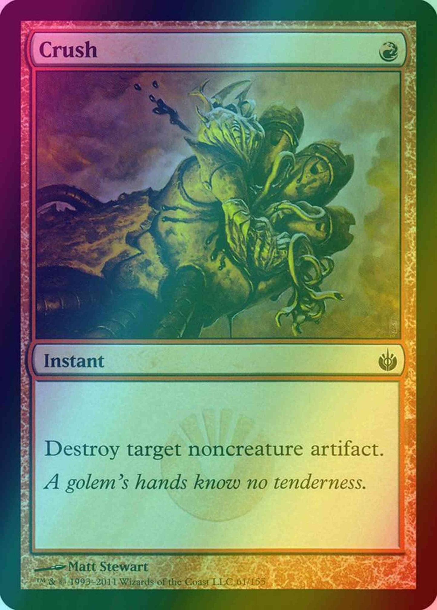Crush [61] [Mirrodin Besieged] [Foil]