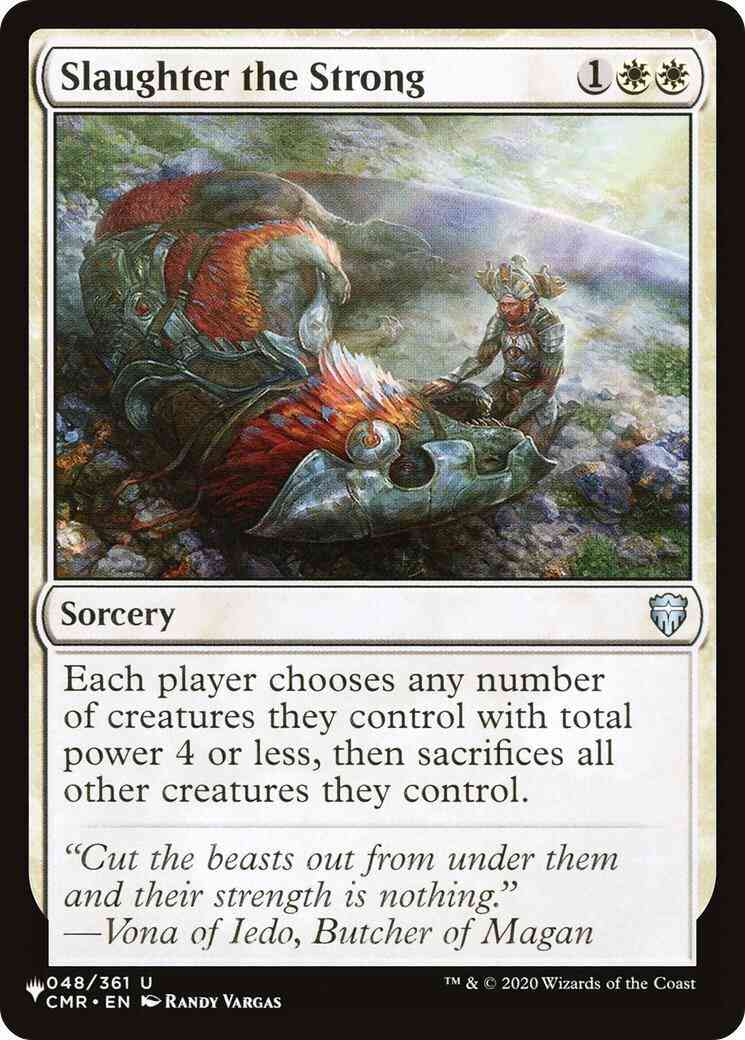 Slaughter the Strong [CMR-48] [The List] [Non-Foil]