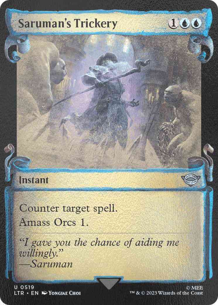 Saruman's Trickery [519] [Scrolls Showcase] [The Lord of the Rings: Tales of Middle-earth] [Silver Foil]