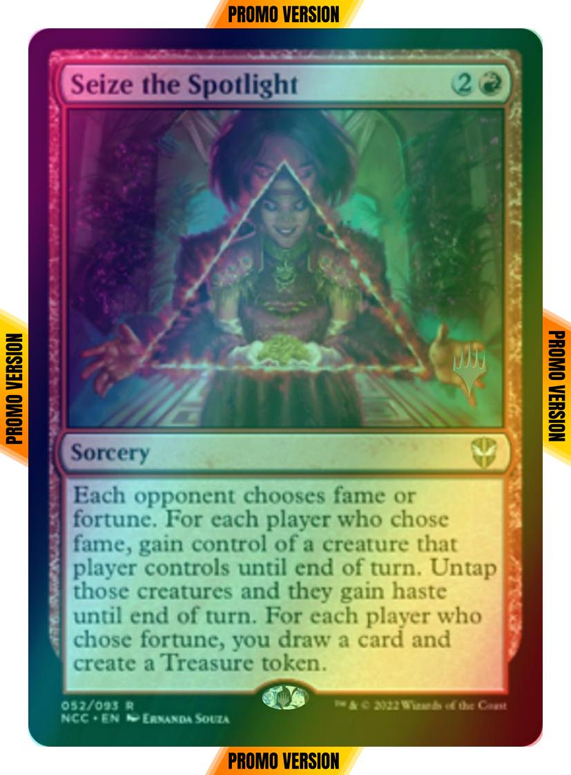 Seize the Spotlight [Promo Pack] [52p] [Streets of New Capenna: Commander: Promos] [Foil]