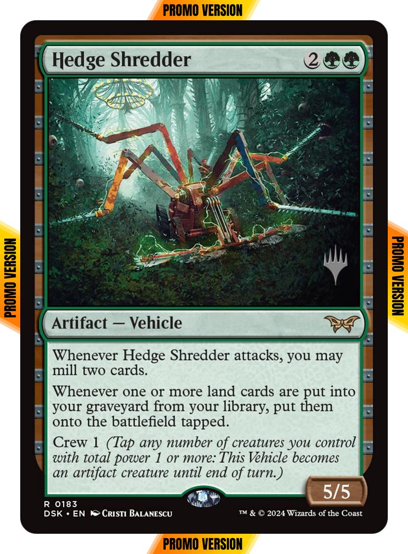 Hedge Shredder [183p] [Promo Pack] [Duskmourn: House of Horror: Promos] [Non-Foil]