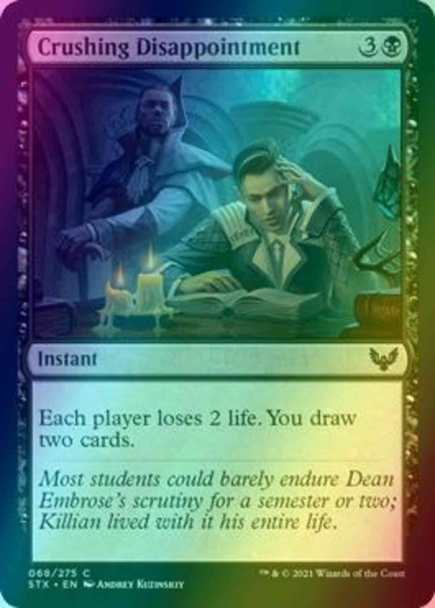 Crushing Disappointment [68] [Strixhaven: School of Mages] [Foil]