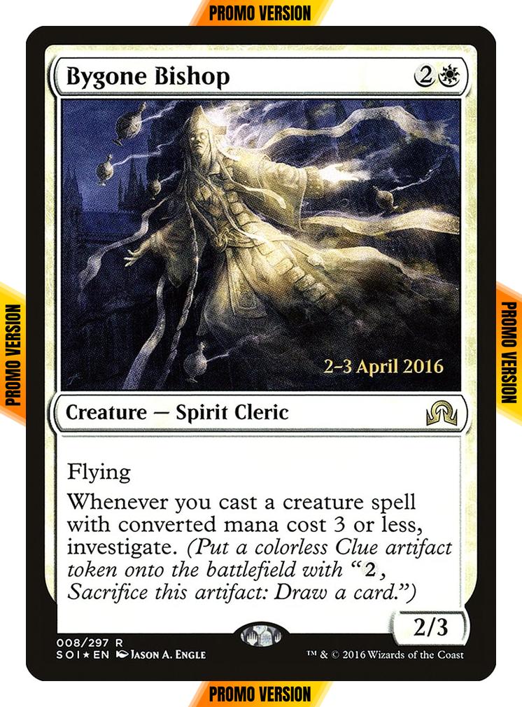 Bygone Bishop [8s] [Shadows over Innistrad Promos] [Foil]