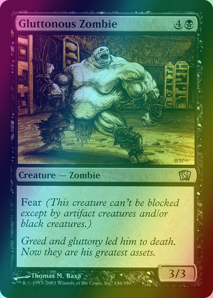 Gluttonous Zombie [136x] [Eighth Edition] [Foil]