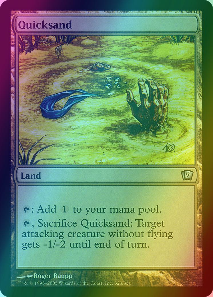 Quicksand [323x] [Ninth Edition] [Foil]