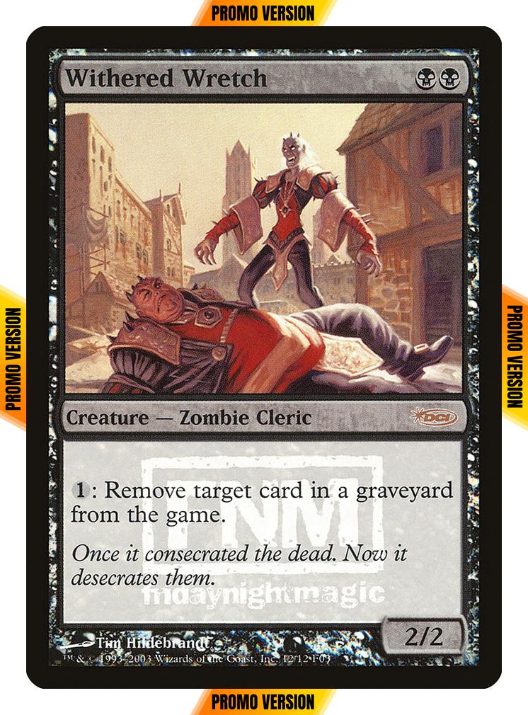 Withered Wretch [12] [Friday Night Magic 2003] [Foil]