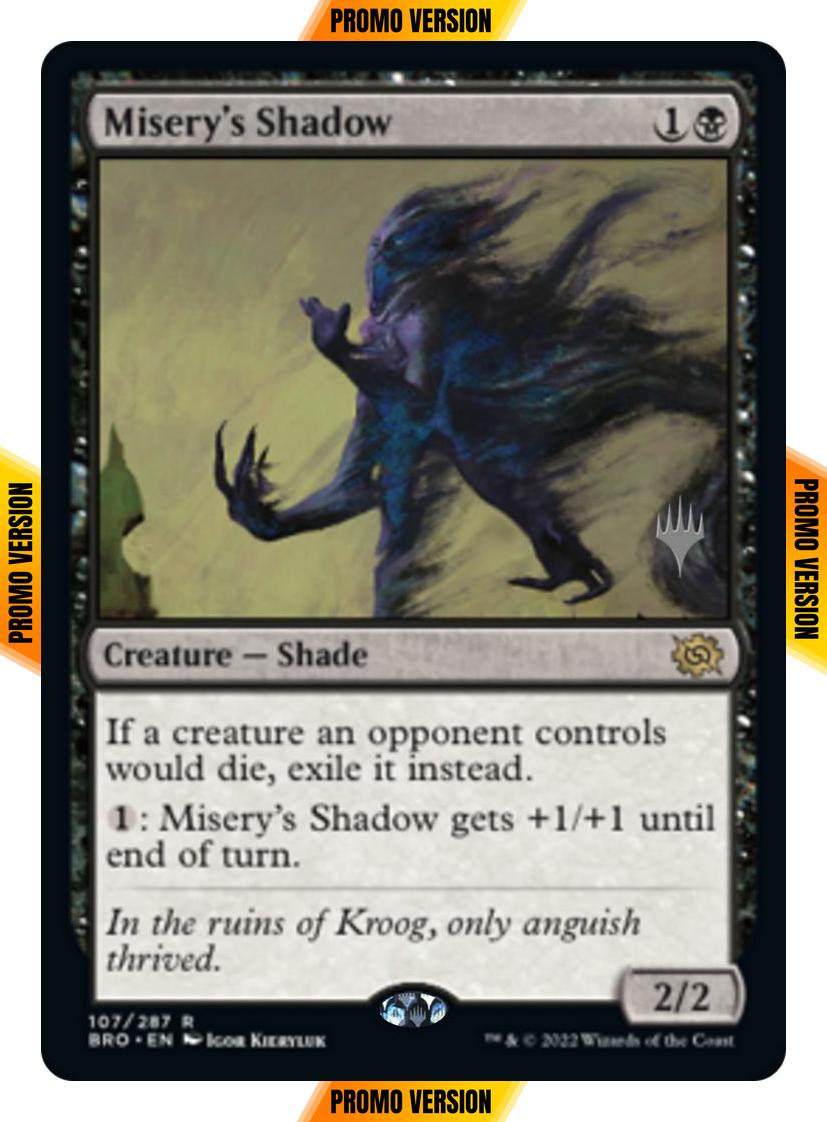 Misery's Shadow [107p] [Promo Pack] [The Brothers' War: Promos] [Non-Foil]