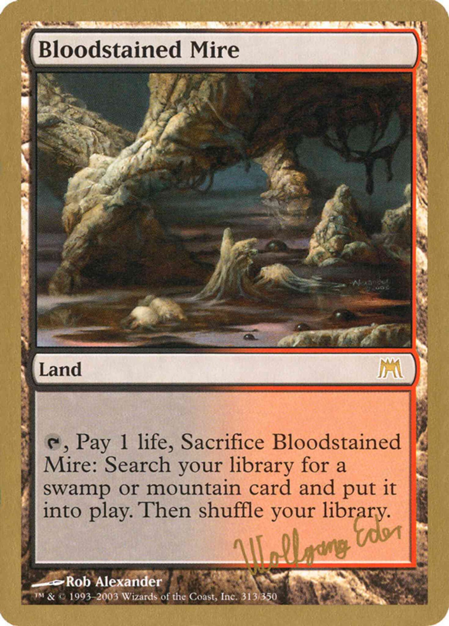 Bloodstained Mire [we313] [Wolfgang Eder] [World Championship Decks 2003] [Non-Foil]