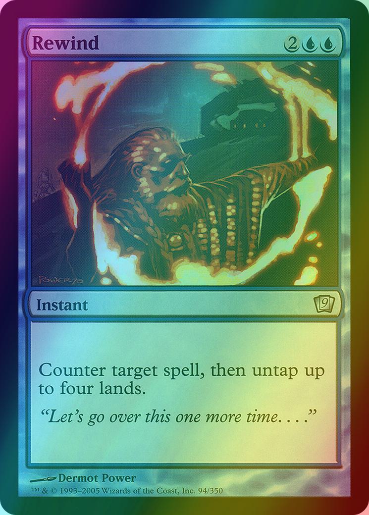 Rewind [94x] [Ninth Edition] [Foil]