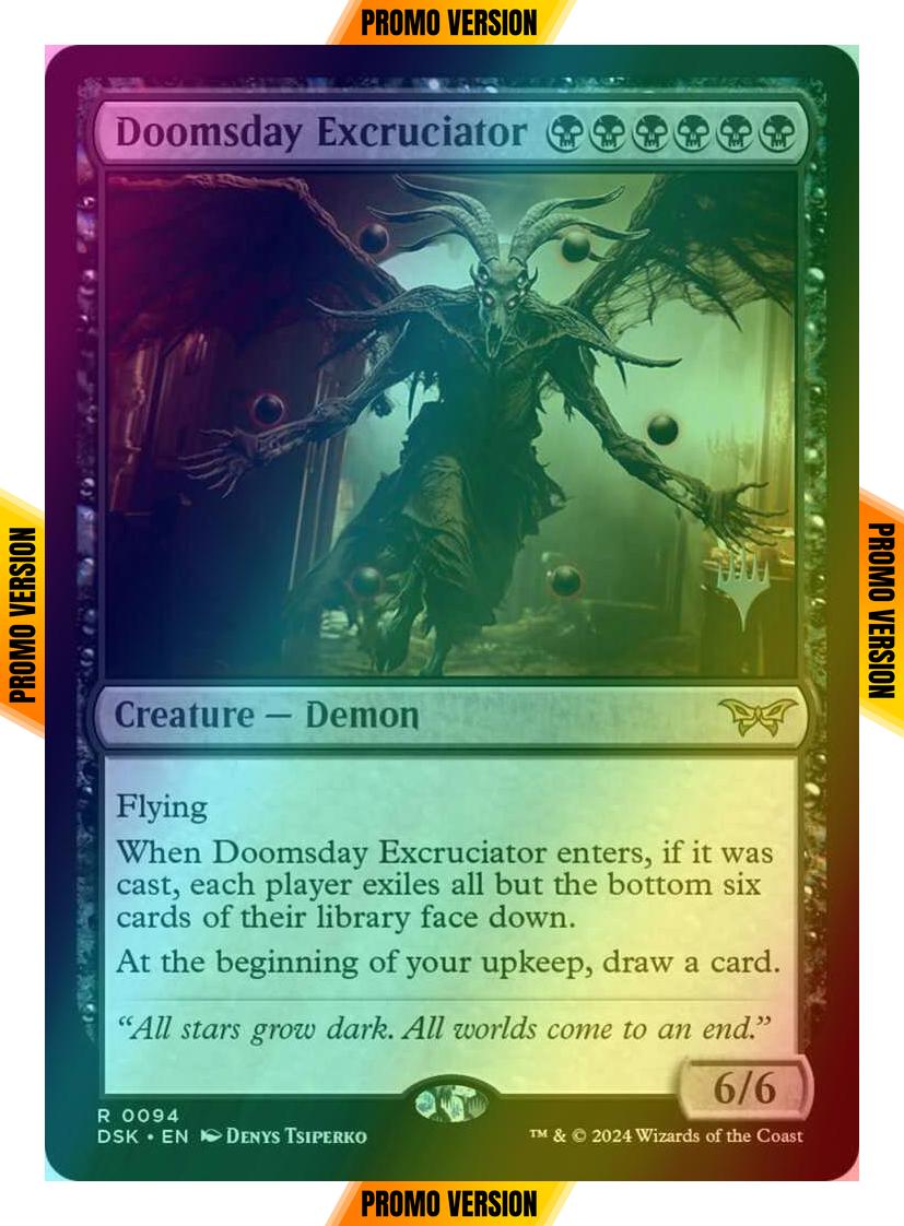 Doomsday Excruciator [94p] [Promo Pack] [Duskmourn: House of Horror: Promos] [Foil]