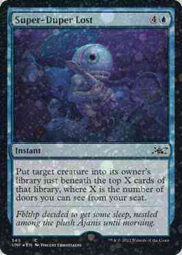 Super-Duper Lost [345] [Unfinity] [Galaxy Foil]