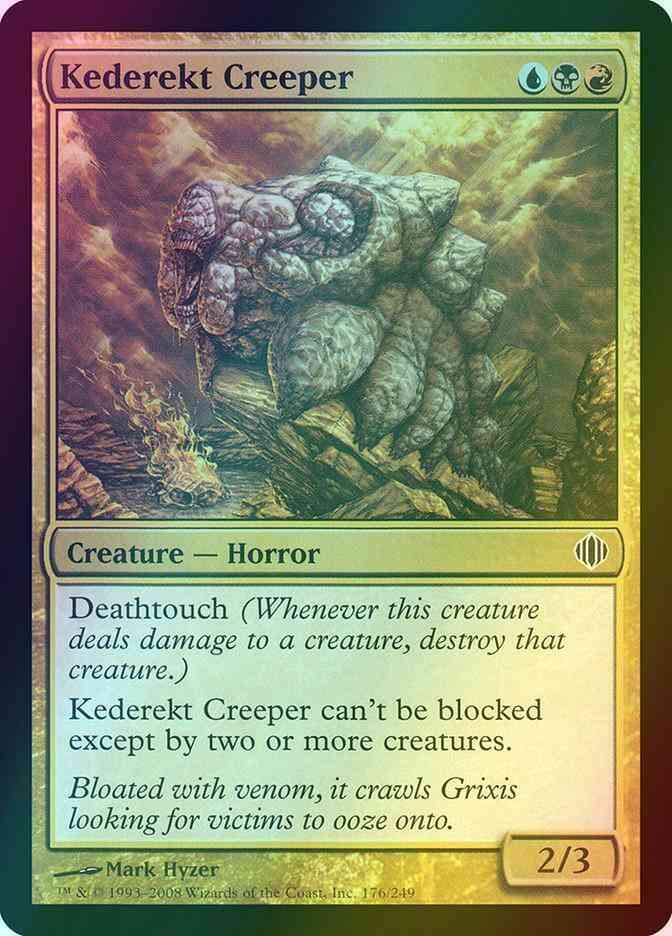 Kederekt Creeper [176] [Shards Of Alara] [Foil]
