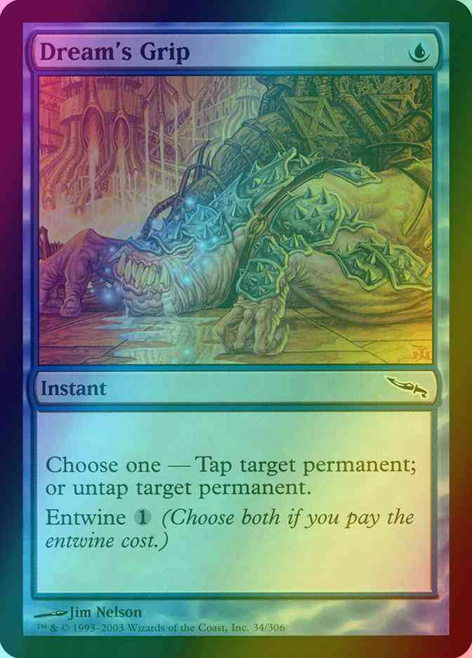 Dream's Grip [34] [Mirrodin] [Foil]