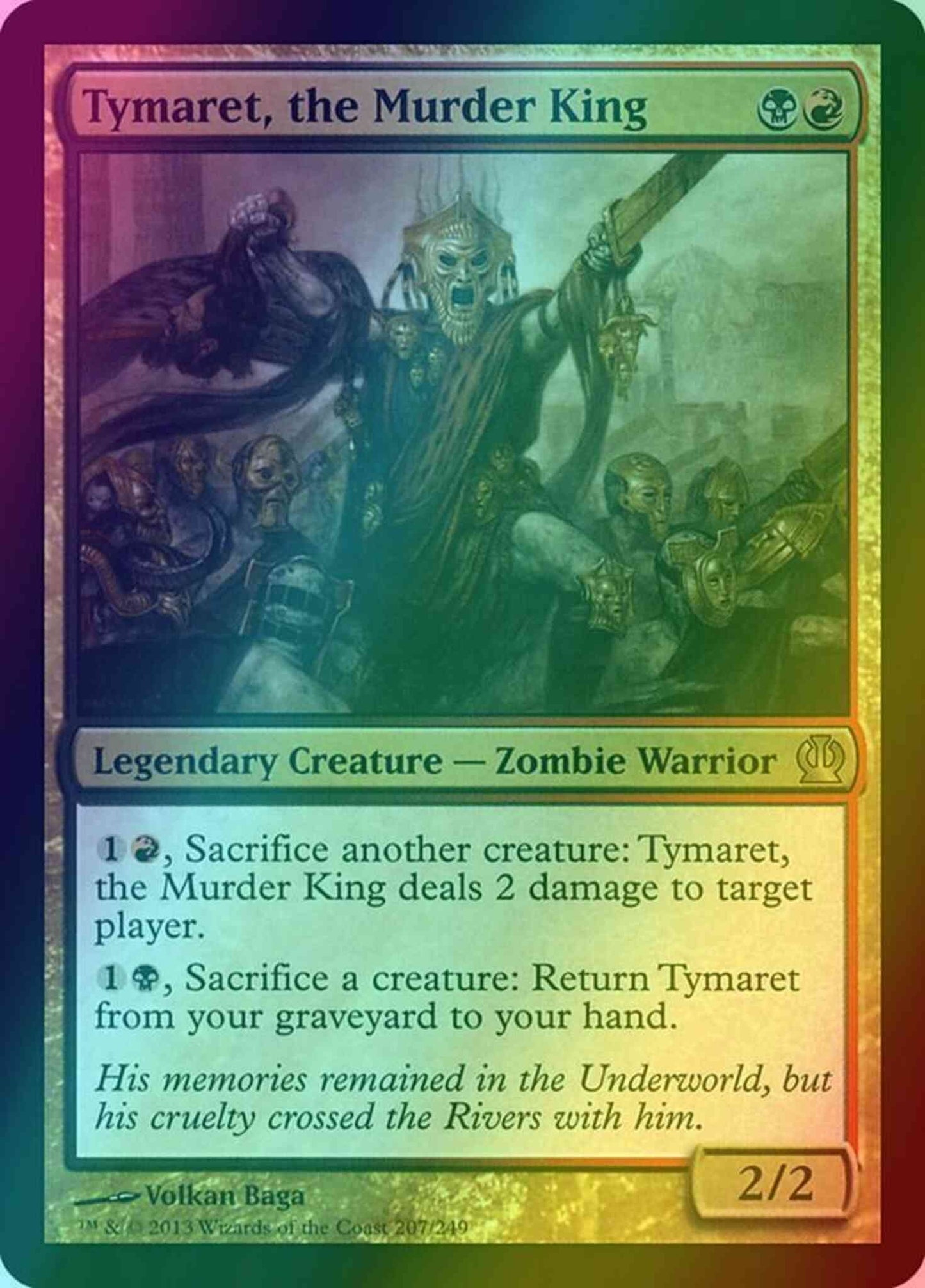 Tymaret, the Murder King [207] [Theros] [Foil]