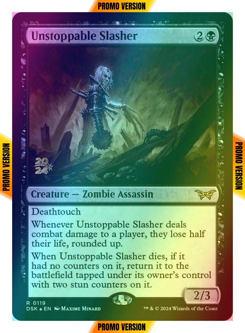 Unstoppable Slasher [119s] [Prerelease] [Duskmourn: House of Horror: Promos] [Foil]