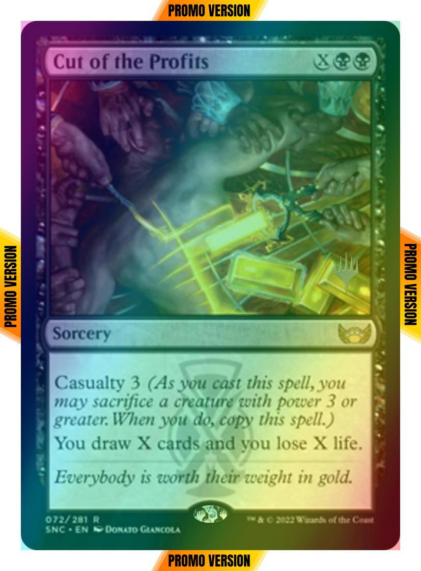Cut of the Profits [Promo Pack] [72p] [Streets of New Capenna: Promos] [Foil]