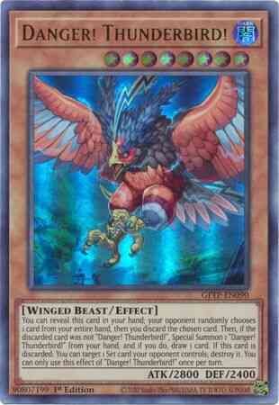 Danger! Thunderbird! - GFTP-EN090 - Ultra Rare - 1st Edition