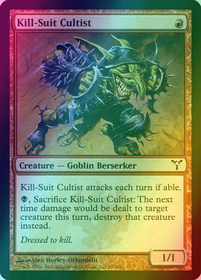 Kill-Suit Cultist [65] [Dissension] [Foil]