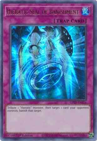 Hieratic Seal of Banishment - GFTP-EN056 - Ultra Rare - 1st Edition