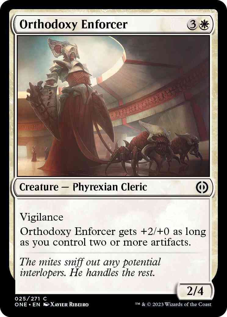 Orthodoxy Enforcer [25] [Phyrexia: All Will Be One] [Non-Foil]