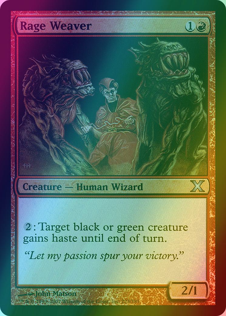 Rage Weaver [223] [Tenth Edition] [Foil]