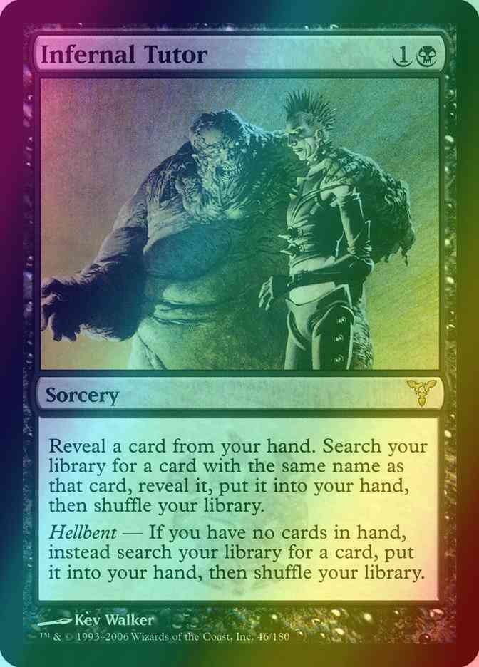 Infernal Tutor [46] [Dissension] [Foil]