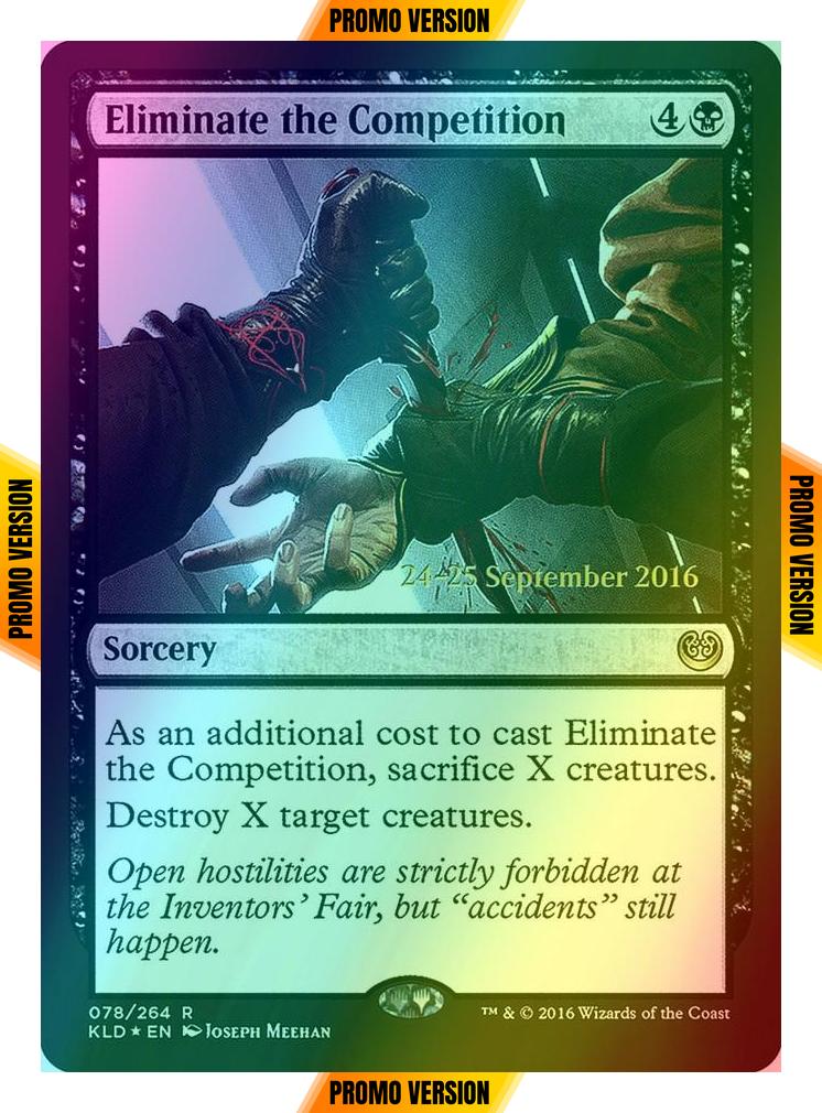 Eliminate the Competition [78s] [Kaladesh Promos] [Foil]