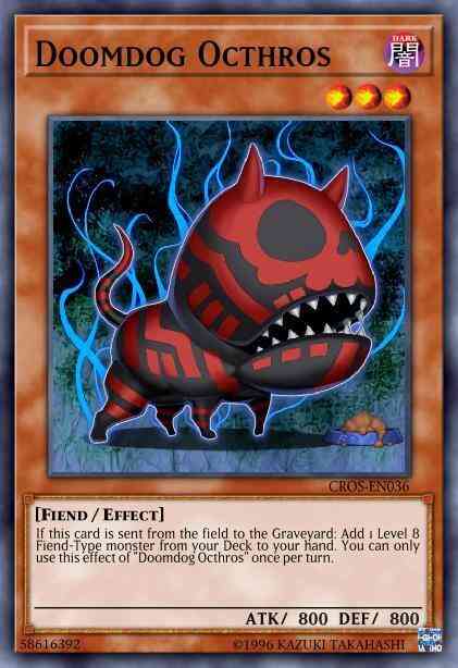 Doomdog Octhros - CROS-EN036 - Common - 1st Edition