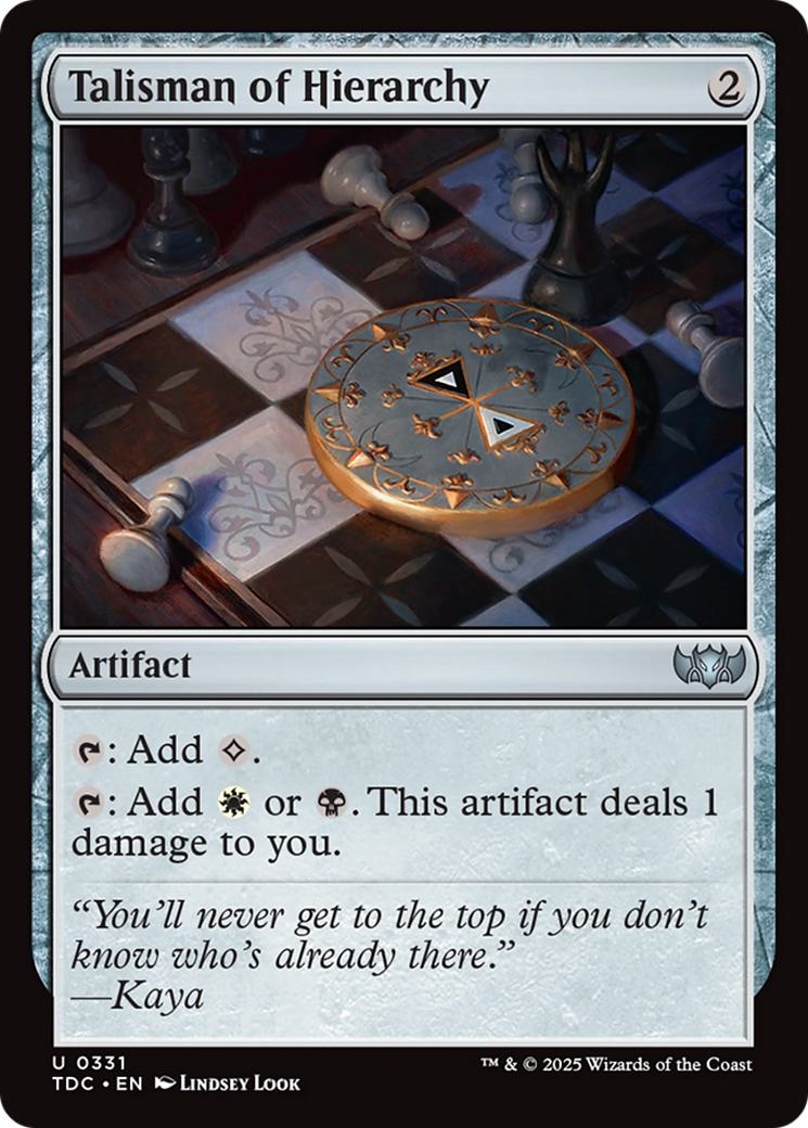 Talisman of Hierarchy [331] [Tarkir: Dragonstorm: Commander] [Non-Foil]