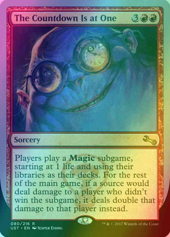 The Countdown Is at One [80] [Unstable] [Foil]