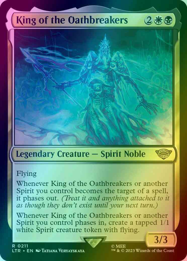 King of the Oathbreakers [211] [The Lord of the Rings: Tales of Middle-earth] [Foil]