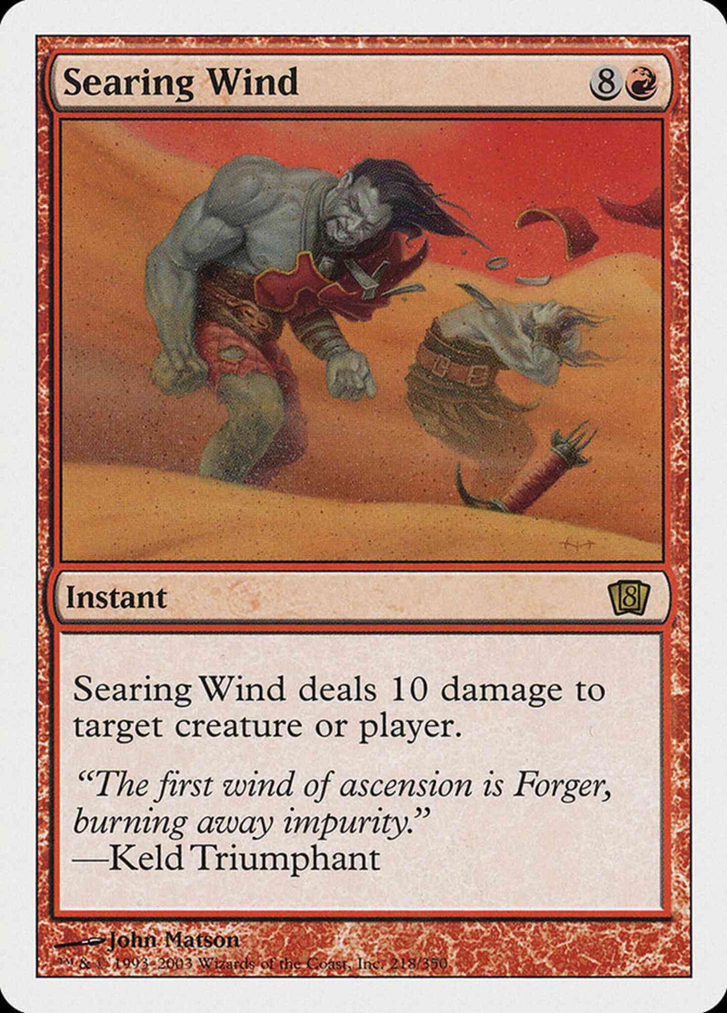 Searing Wind [218] [Eighth Edition] [Non-Foil]