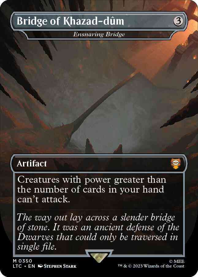 Bridge of Khazad-dûm - Ensnaring Bridge [350] [Borderless] [Realms and Relics] [The Lord of the Rings: Tales of Middle-earth: Commander] [Non-Foil]