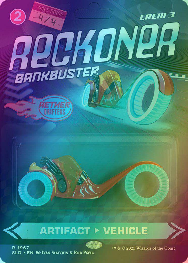 Reckoner Bankbuster // Reckoner Bankbuster [1967] [Borderless] [Aether Drifters] [Secret Lair Drop] [Foil]