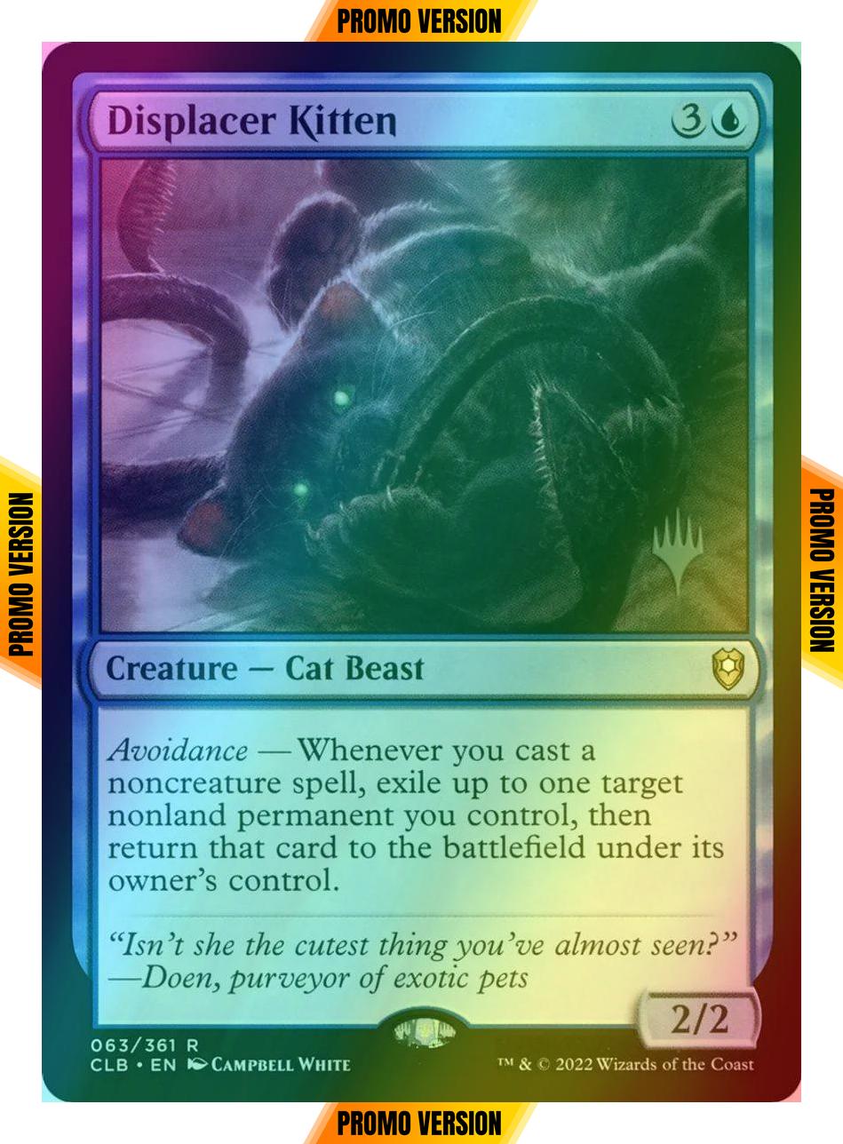 Displacer Kitten [63p] [Promo Pack] [Commander Legends: Battle for Baldur's Gate: Promos] [Foil]