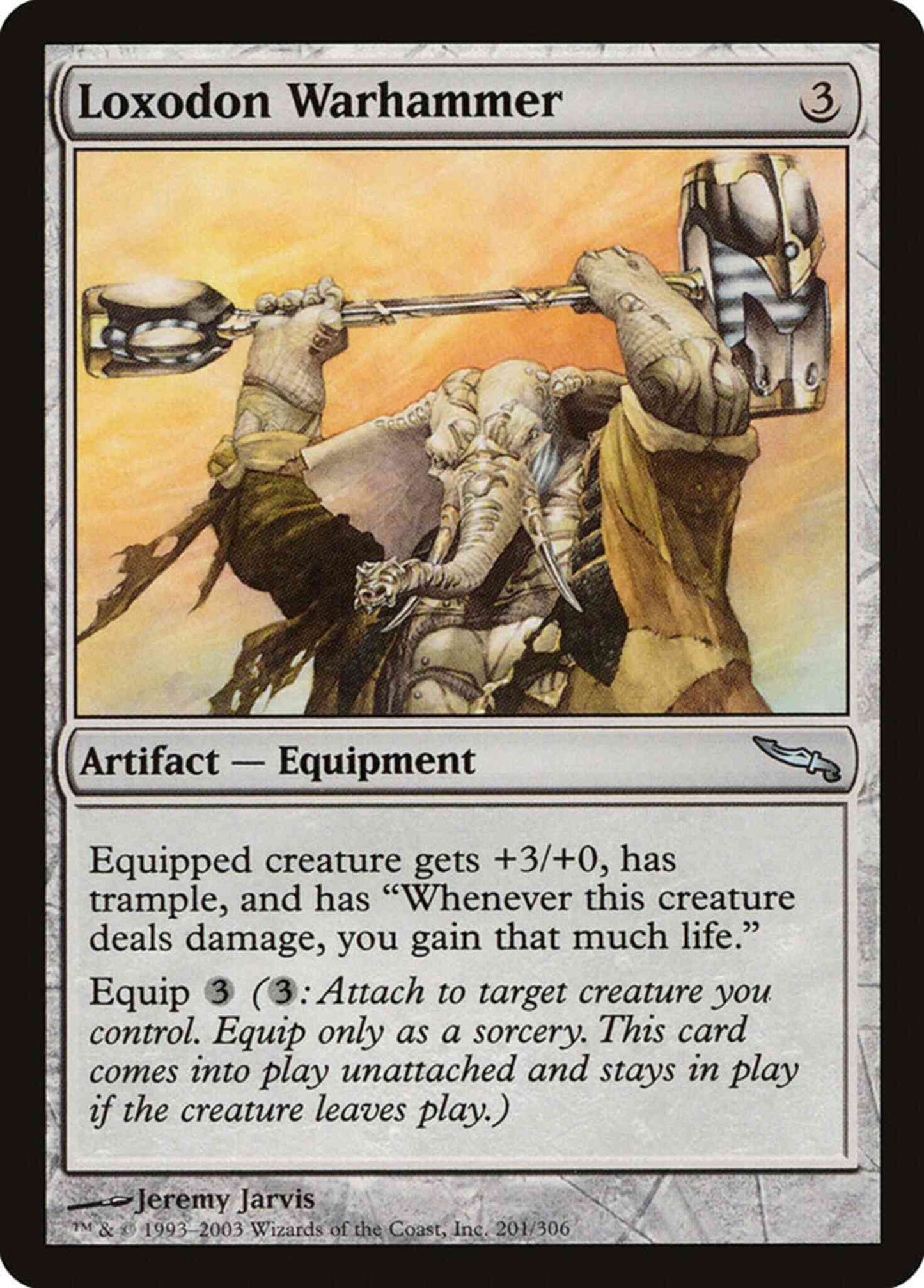 Loxodon Warhammer [201] [Mirrodin] [Non-Foil]