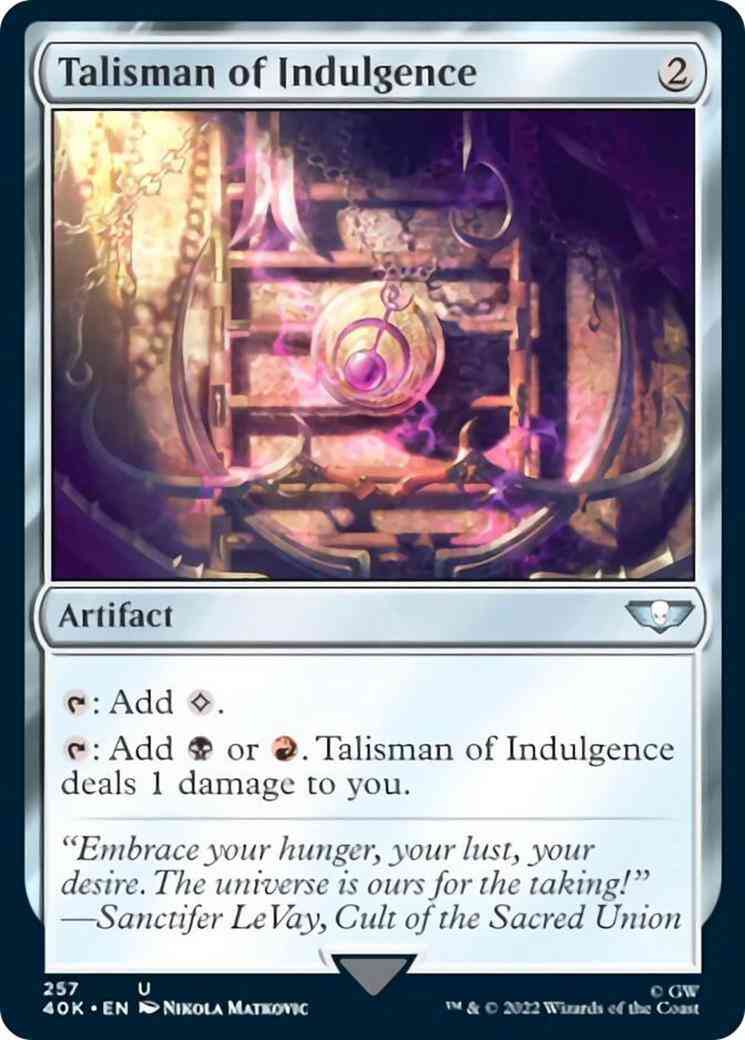 Talisman of Indulgence [257] [Universes Beyond: Warhammer 40,000] [Non-Foil]