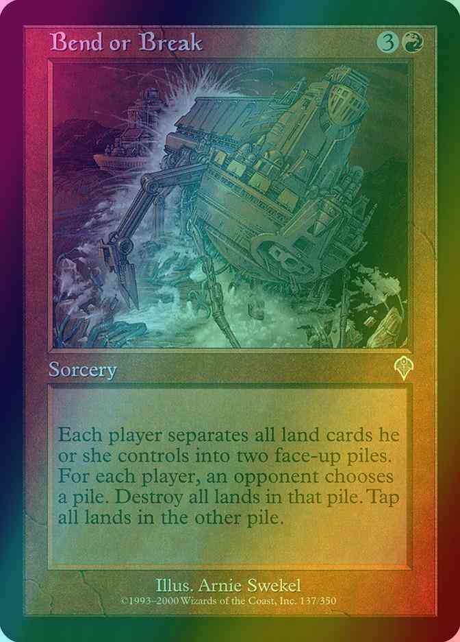 Bend or Break [137] [Invasion] [Foil]